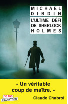 L'ultime defi de sherlock holmes