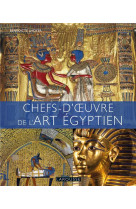 Chefs d-oeuvre de l-art egyptien