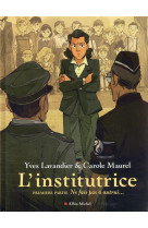 L-institutrice - 1ere partie : ne fais pas a autrui...