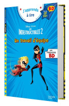 Disney  bd  fin de cp- ce1 -  les indestructibles - un travail d-equipe !