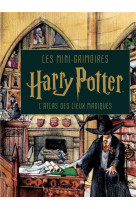 Harry potter, les mini-grimoir - les mini-grimoires harry potter t3 : l'atlas des lieux magiques