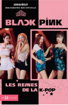 Blackpink, les reines de la k-pop
