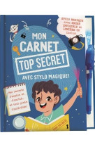 Mon carnet top secret mes secrets d'espion et d'amitie