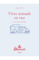 Vivre nomade en van ou en camion amenage