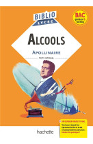 Bibliolycee - alcools, g. apollinaire - parcours : modernite poetique ?