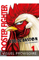 Rooster fighter - coq de baston t01