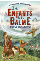 Drole de guerre !, tome 1