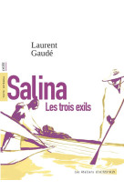 Salina - les trois exils (le recit)