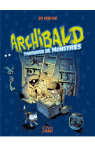 Archibald - 1 a 3 - pourfendeur de monstres - compilation tomes 1 a 3