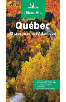 Guides verts monde - guide vert quebec et provinces de l-atlantique