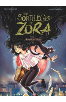 Les sortilèges de zora - tome 02