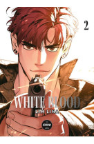 White blood - tome 2