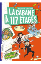 La cabane a 13 etages, tome 09 - la cabane a 117 etages