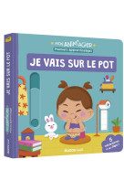 Mon anim-agier - premiers apprentissages - je vais sur le pot