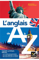 L-anglais de a a z - grammaire, conjugaison & difficultes de traduction