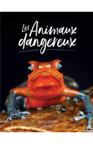 Les animaux dangereux