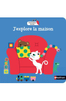 J'explore la maison