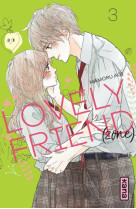 Lovely friend(zone) - tome 3