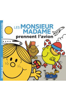 Monsieur madame - les monsieur madame prennent l'avion