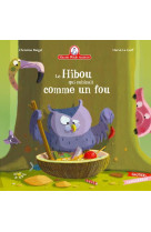 Mamie poule raconte - le hibou qui cuisinait comme un fou