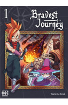 Bravest journey t01