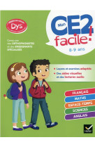 Mon ce2 facile ! adapte aux enfants dys ou en difficulte d'apprentissage - toutes les matieres