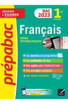 Prepabac francais 1re technologique - bac de francais 2023 (ecrit & oral) - avec les oeuvres au prog