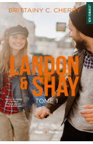 Landon & shay - tome 01