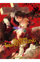 The brave wish revenging t01