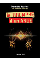 Le triomphe d'un ange - le triomphe de l'ange