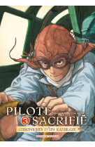 Pilote sacrifie t03