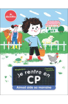 Je rentre en cp - t15 - aimad aide sa marraine