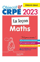 Objectif crpe 2023 - maths - la lecon -  epreuve orale d-admission