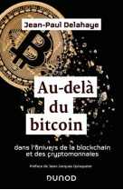 Au-dela du bitcoin - dans l'univers de la blockchain et des cryptomonnaies