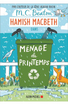 Hamish macbeth - t16 - hamish macbeth 16 - menage de printemps