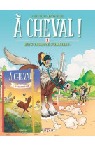 A cheval ! t02 + carnet