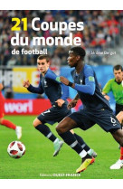 Les 21 coupes du monde de football