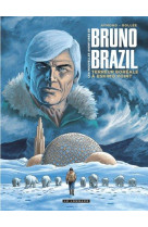 Les nouvelles aventures de bruno brazil - tome 3 - terreur boreale a eskimo point