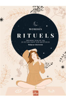 Rituels - prendre soin de soi en ritualisant son quotidien