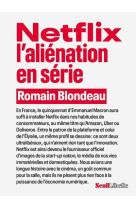 Netflix, l-alienation en serie