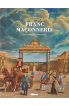 L'epopee de la franc-maconnerie - tome 07 - neuf soeurs et trois freres