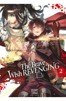 The brave wish revenging t02