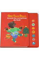 Petit ours brun ecoute les comptines de noel - livre sonore