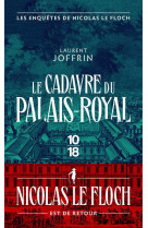 Le cadavre du palais-royal - les enquetes de nicolas le floch, commissaire au chatelet