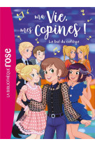 Ma vie, mes copines - t28 - ma vie, mes copines 28 - le bal du college