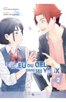 Le bleu du ciel dans ses yeux t02