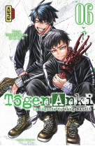 Togen anki - la legende du sang maudit - tome 6