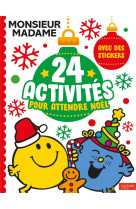 Monsieur madame - 24 activites pour attendre noel