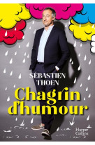 Chagrin d-humour