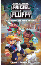 Frigiel et fluffy - cycle du warden - tome 1 le tournoi des trois nations